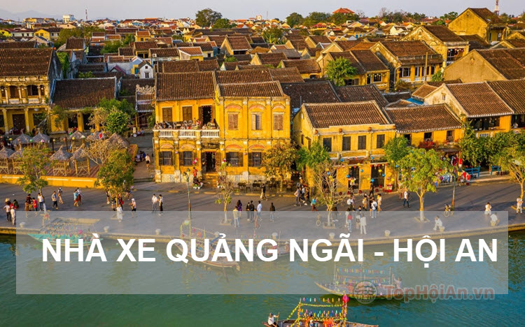 Top 5 nhà xe Quảng Ngãi - Hội An chất lượng, an toàn